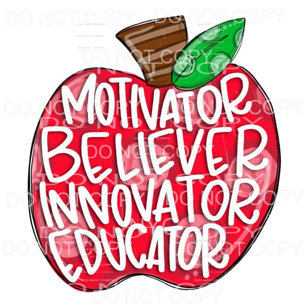 Motivator Believer Innovator Educator Teacher Apple 