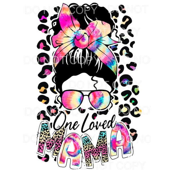 One Loved Mama Topknot Tie Dye Leopard Sublimation transfers
