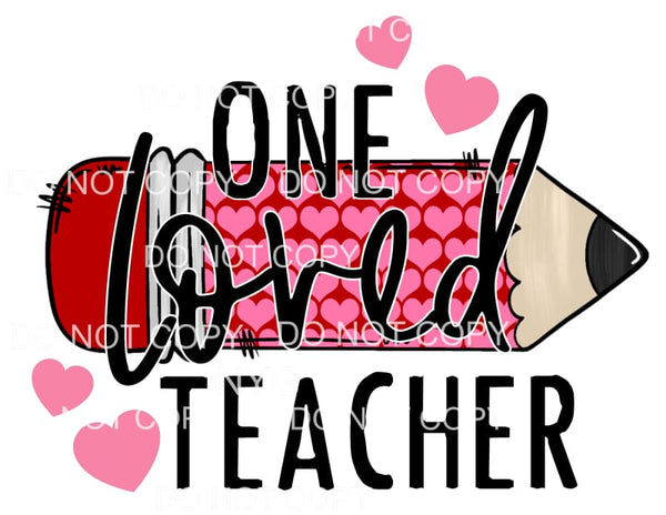 One Loved Teacher Pink Hearts Pencil Valentines Day #2232 