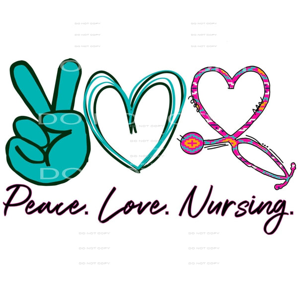 peace love nursing #5072 Sublimation transfers - Heat 