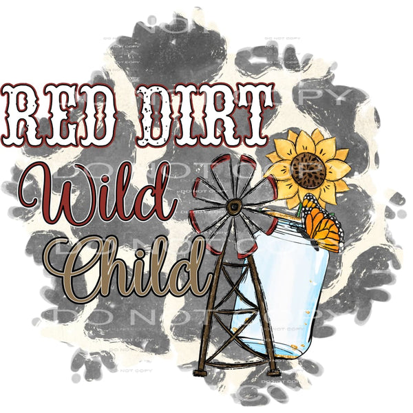 Red Dirt Wild Child #4179 Sublimation transfers - Heat