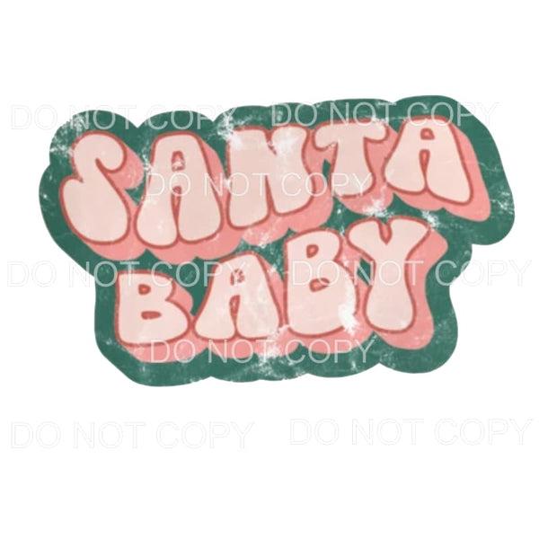 Santa Baby Retro # 8224 Sublimation transfers - Heat 