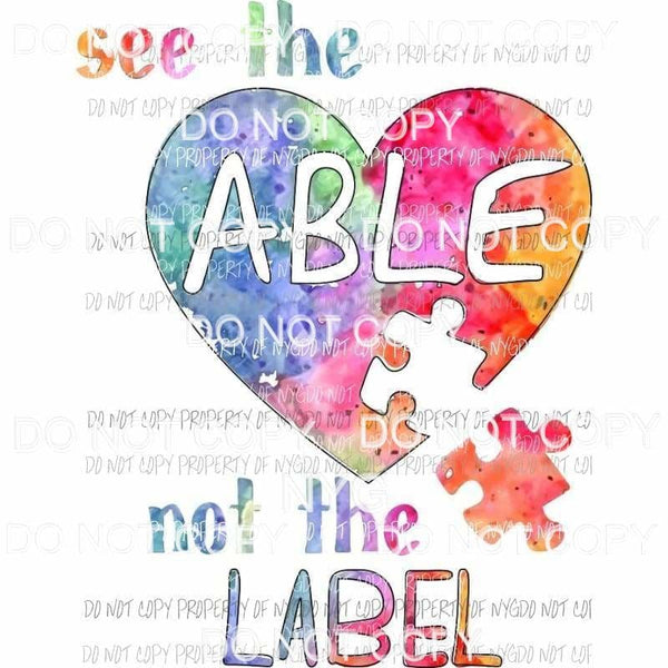 See The Able Not The Label autism awareness heart puzzle Sublimation transfers Heat Transfer