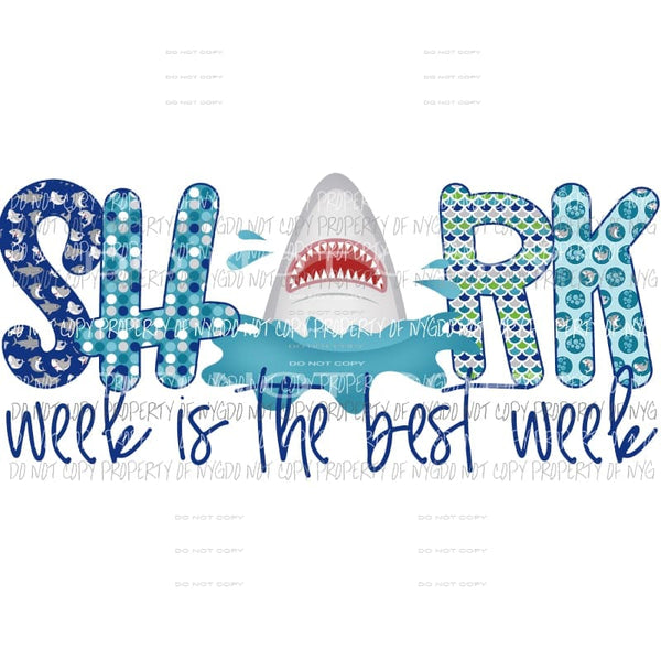 shark week is the best week Sublimation transfers Heat Transfer