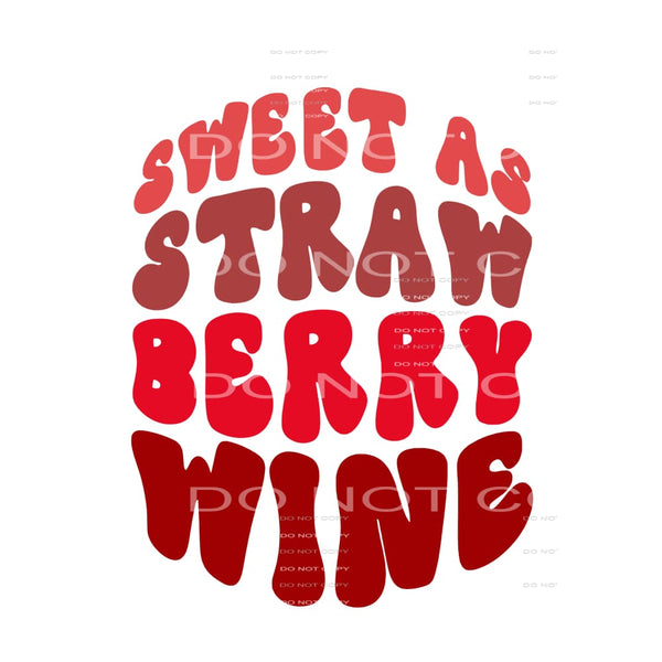 sweet as strawberry wine retro # 12125 Sublimation transfers