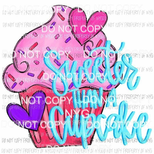 Sweeter Than A Cupcake Valentines Day Sublimation transfers Heat Transfer