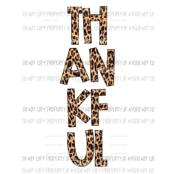 Thankful stacked leopard letters Sublimation transfers Heat Transfer