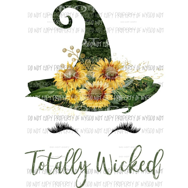 Totally Wicked green witch hat sunflowers Sublimation transfers Heat Transfer