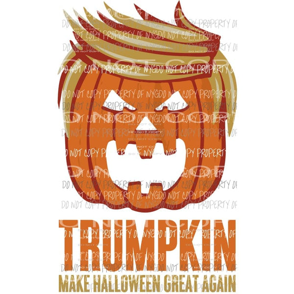 Trumpkin Make Halloween Great Again pumpkin Trump hair Sublimation transfers Heat Transfer
