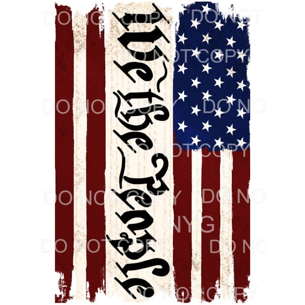 We The People American Flag USA #850 Sublimation transfers -