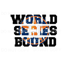 world series bound astros # 3029 Sublimation transfers - 