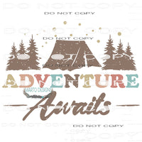 Adventure Awaits #11016 Sublimation transfers - Heat