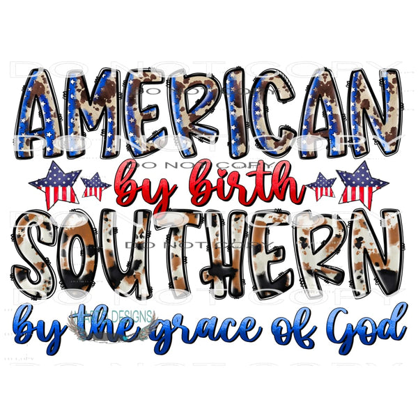American By Birth #10942 Sublimation transfer - Heat