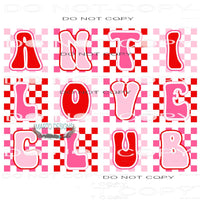 Anti Love Club #8811 Sublimation transfers - Heat Transfer
