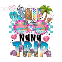 Aw Ship Nana Trip #11528 Sublimation transfers - Heat