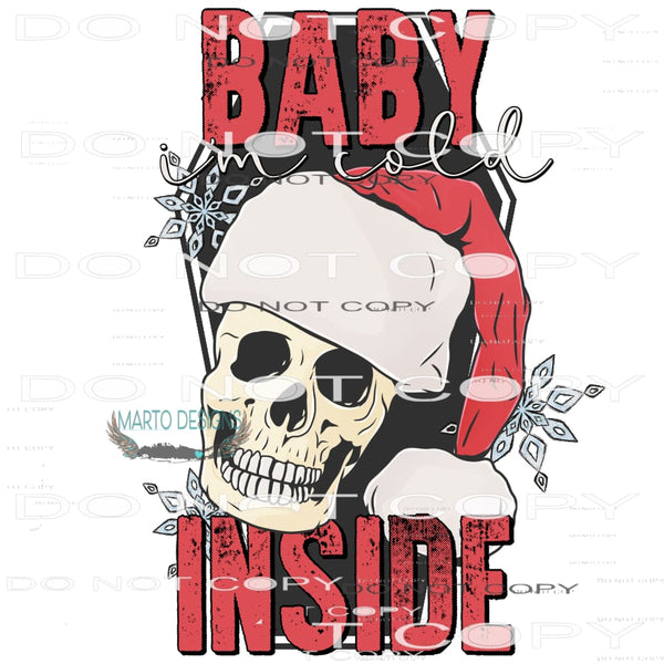 Baby It’s Cold Outside #7409 Sublimation transfers - Heat