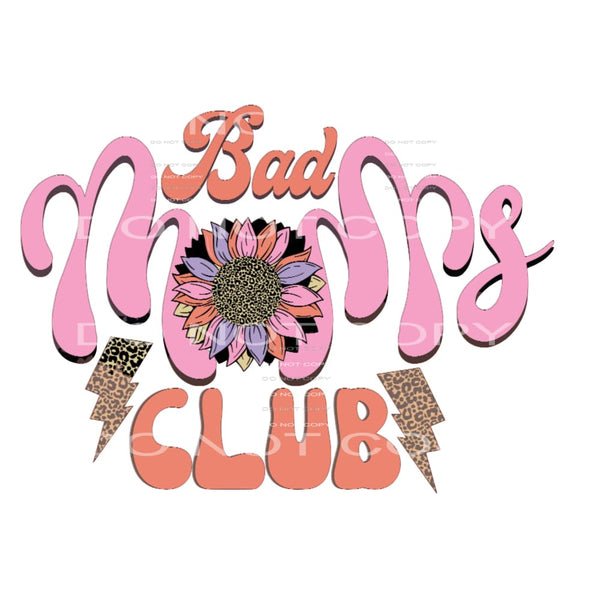 Bad Moms Club #4991 Sublimation transfers - Heat Transfer