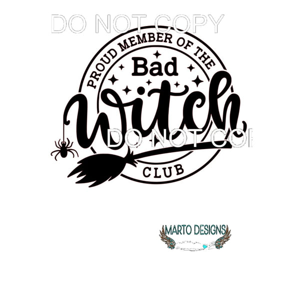 bad witch club # 4600 Sublimation transfers - Heat Transfer