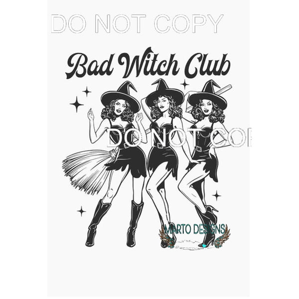 bad witch club # 4601 Sublimation transfers - Heat Transfer