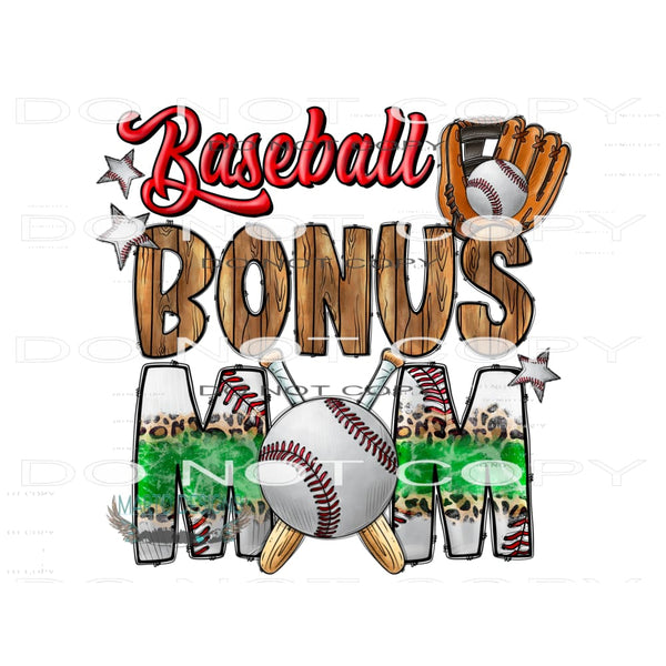 Baseball Bonus Mom #10651 Sublimation transfers - Heat