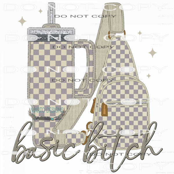 Basic Bitch #7662 Sublimation transfer - Heat Transfer