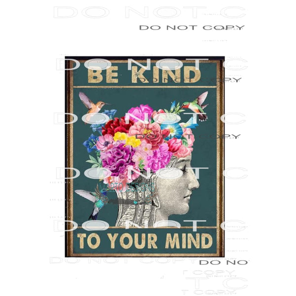 be Kind 1 Sublimation transfers - Heat Transfer Graphic Tee
