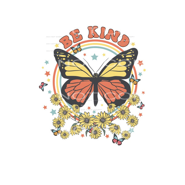 Be Kind #4813 Sublimation transfers - Heat Transfer Graphic