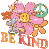 Be Kind #7762 Sublimation transfer - Heat Transfer Graphic