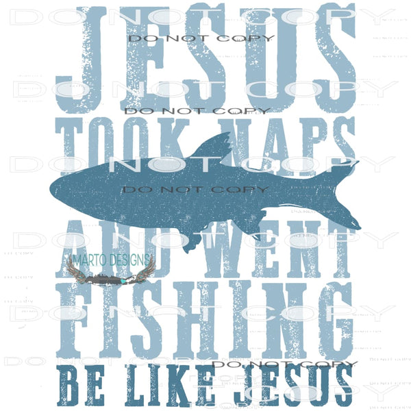 Be Like Jesus #8401 Sublimation transfers - Heat Transfer