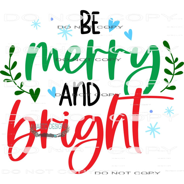 Be Merry And Bright #7924 Sublimation transfers - Heat