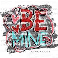Be Mine 2 Sublimation transfers Heat Transfer