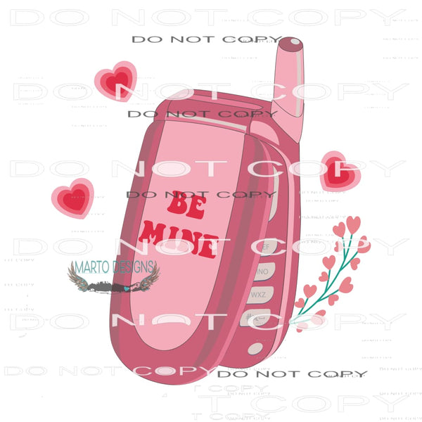 Be Mine #9186 Sublimation transfers - Heat Transfer Graphic