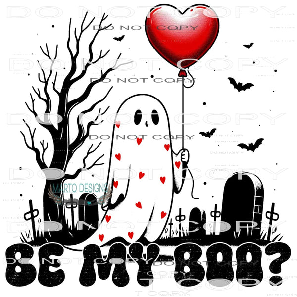 Be My Boo? #10140 Sublimation transfers - Heat Transfer