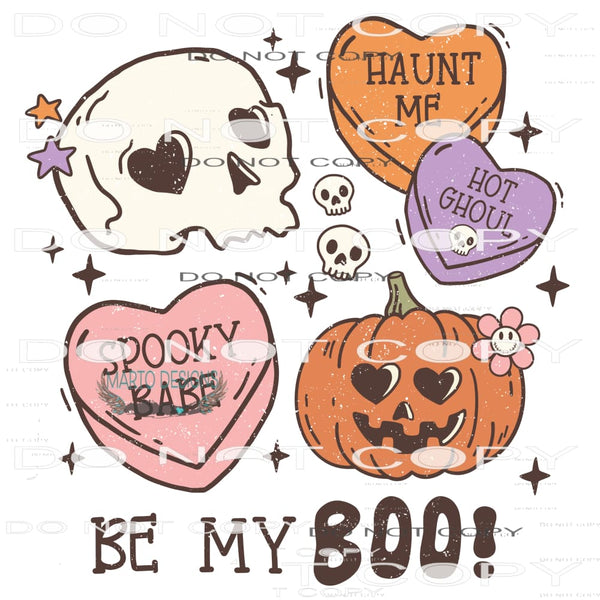 Be My Boo! #6819 Sublimation transfers - Heat Transfer