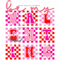 Be My Valentine #8802 Sublimation transfers - Heat Transfer