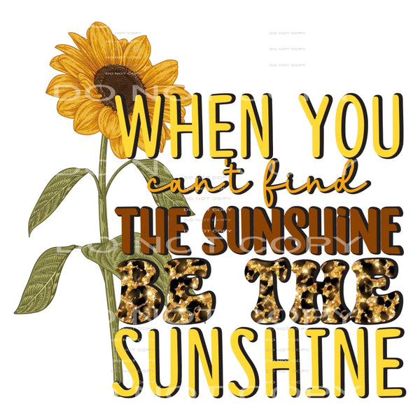 Be The Sunshine #5103 Sublimation transfers - Heat Transfer