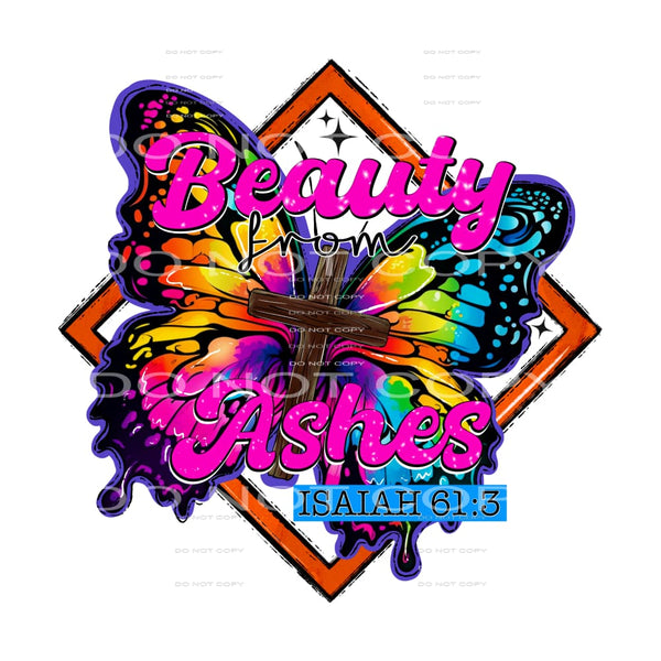 Beauty from ashes # 771 Sublimation transfers - Heat