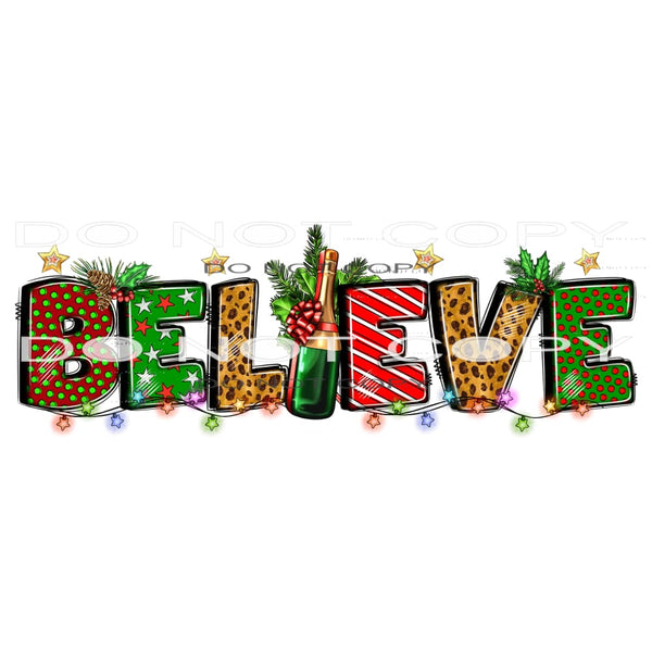 Believe #7198 Sublimation transfers - Heat Transfer Graphic