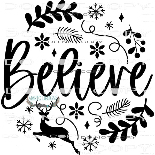 Believe #7985 Sublimation transfers - Heat Transfer Graphic