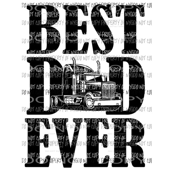 Best Dad Ever Trucker Sublimation transfers Heat Transfer