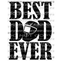 Best Dad Ever Welder Sublimation transfers Heat Transfer