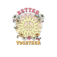 Better Together #4914 Sublimation transfers - Heat Transfer