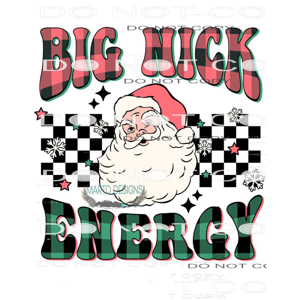 Big Nick Energy #8415 Sublimation transfers - Heat Transfer