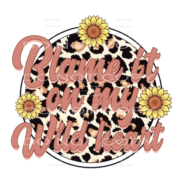 Blame it all on my roots # 629 Sublimation transfers - Heat
