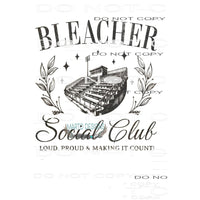 Bleacher Social Club # 2281 Sublimation transfers - Heat