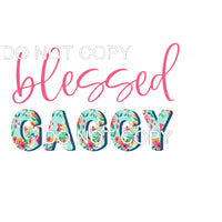 Blessed Floral Custom Mama - Mimi - Mom - Nana other names