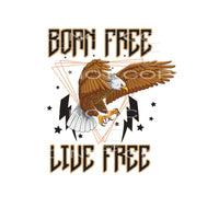 Born Free Live Free #4972 Sublimation transfers - Heat