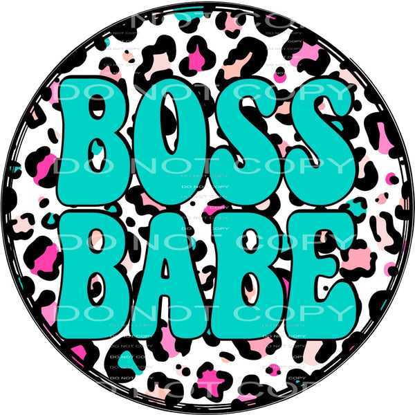 Boss babe # 802 Sublimation transfers - Heat Transfer