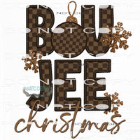Boujee Christmas #7551 Sublimation transfers - Heat Transfer
