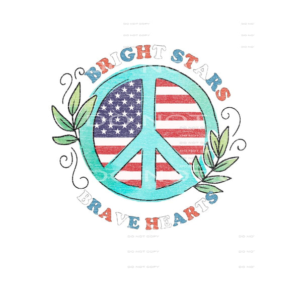 Bright Stars Have Brave Hearts #5504 Sublimation transfers -